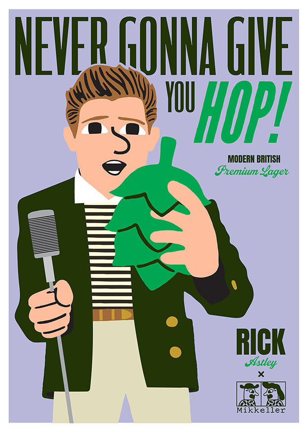 Never Gonna Give You Hop